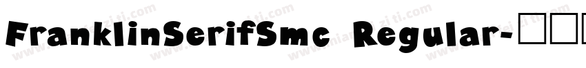 FranklinSerifSmc Regular字体转换